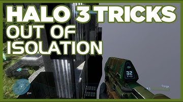 Halo 3 Tricks: MCC - Out of Isolation