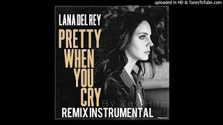 Lana Del Rey - Pretty When You Cry Remix Instrumental - (My Love)