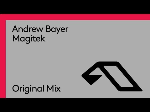 Andrew Bayer - Magitek mp3 ke stažení