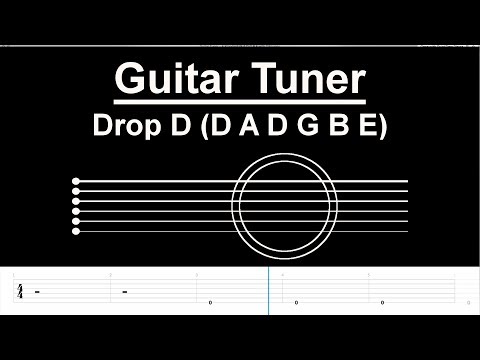 Guitar Tuner - Drop D (D A D G B E with Tab)