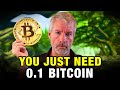 Why you need to own just 01 bitcoin btc  michael saylor 2024 prediction