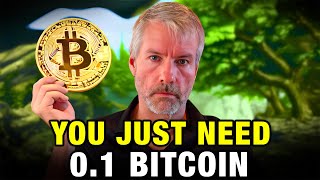 "Why You NEED To Own Just 0.1 Bitcoin (BTC)" | Michael Saylor 2024 Prediction