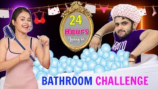 24 Hours Living in a Bathroom Challenge | DIY QUEEN