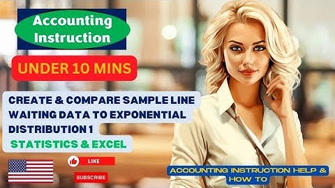 Create & Compare Sample Line Waiting Data to Exponential Distribution 1 Statistics & Excel