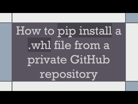 How to pip install a .whl file from a private GitHub repository