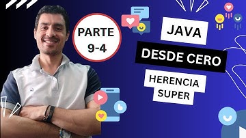 💻 Aprende JAVA desde CERO: Herencia y Uso de 