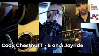 [Music Cover] Cody ChestnuTT - 5 on a Joyride