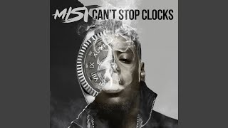 Can't Stop Clocks - MIST