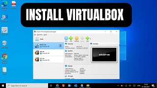 benefits of virtualbox & how to install virtualbox on windows 11/10