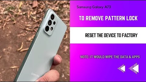 Samsung Galaxy A73 5G: Forgot Password, Pattern or PIN? How To Hard Reset / Wipe Data