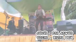 Lagu Ocu Pai Jawuo Rizal Ocu - Live Show