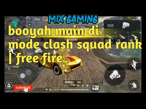 Booyah Main Di Mode Clash Squad Rank Free Fire Youtube