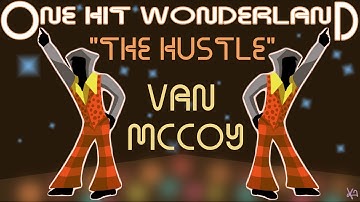 ONE HIT WONDERLAND: "The Hustle" by Van McCoy
