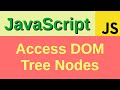 Access DOM tree nodes - Basic JavaScript Fast (46) | parent, child, sibling, descendant