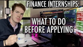What To Do Before Applying For a Finance Internship!
