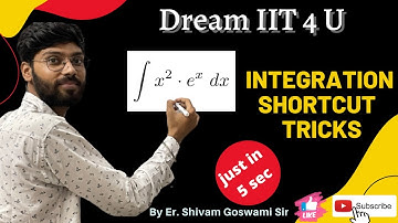 Integration Shortcut Tricks for JEE Mains in 5 sec | AMUEEE | By- Shivam Goswami Sir | Dream IIT 4 U