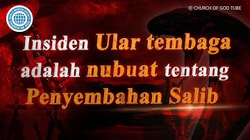 RAHASIA INSIDEN ULAR TEMBAGA | Gereja Tuhan, Ahnsahnghong, Tuhan Ibu