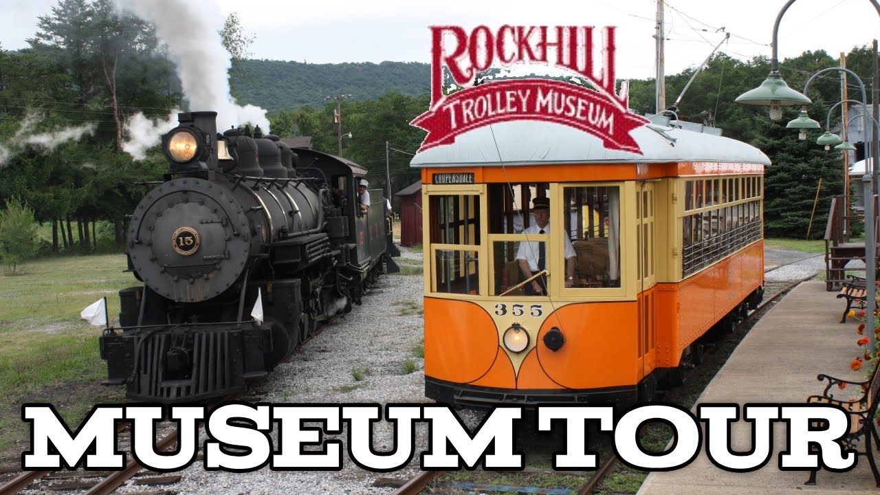 Rockhill Trolley Museum - CrissRails