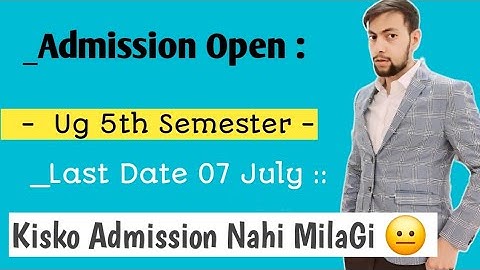UG 5th Semester Admission Start | Kisko Admission Nahi Milagii 😐  | #jammuuniversity #Admission |