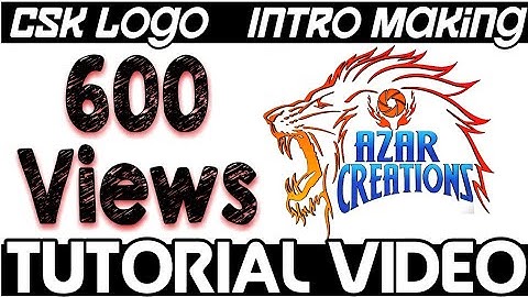 CSK | title & intro making | Tutorial by Azar :-)