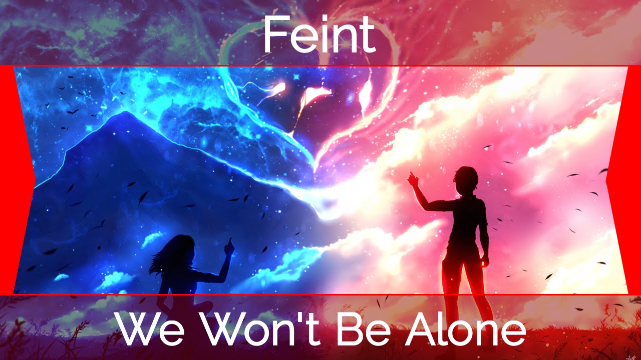 We won t win перевод. Feint Laura Brehm we won't be Alone. We wont be Alone Feint. Feint we won't be Alone обложка. We wont be Alone Feint feat. Laura Brehm.