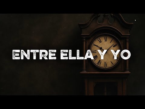 Sebas Del Bosque ENTRE ELLA Y YO Lyrics 