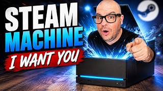 Steam Machine: Why I’m Pre-Ordering — And Why I’m So Excited!
