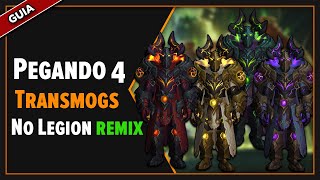 Wow legion remix guia: Pegando 4 sets de transmog exclusivos do evento !