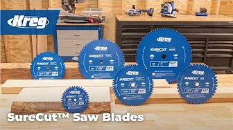 Kreg SureCut™ Saw Blades