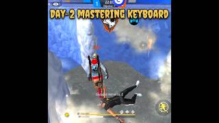 DAY-2 MASTERING IN KEYBOARD AND MOUSE IN MOBILE #freefire