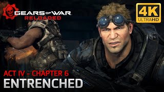 Gears of War: Reloaded - Act IV - Chapter 6: Entrenched