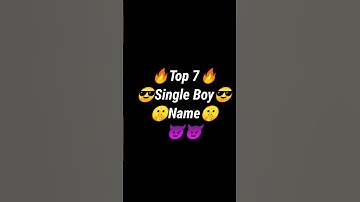 Top 7 Single Boy Name status video || single boy name whatsapp status video #single_boy_name #shorts