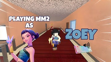 ZOEY DESTROYS TEAMERS IN MM2 + GAMEPLAY (KEYBOARD ASMR)