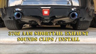 370z AAM ShortTail Exhaust - Sound Clips, Install HOW-TO by Chase Cook 8,919 views 6 years ago 22 minutes