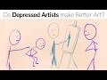 Do Depressed Artists Make Better Art?