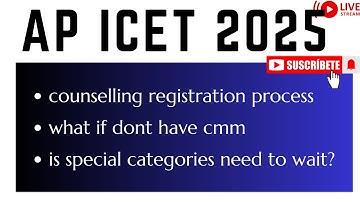 AP ICET 2025 Counselling Registration Process 🔍 | No CMM? Special Category Doubts Explained Telugu
