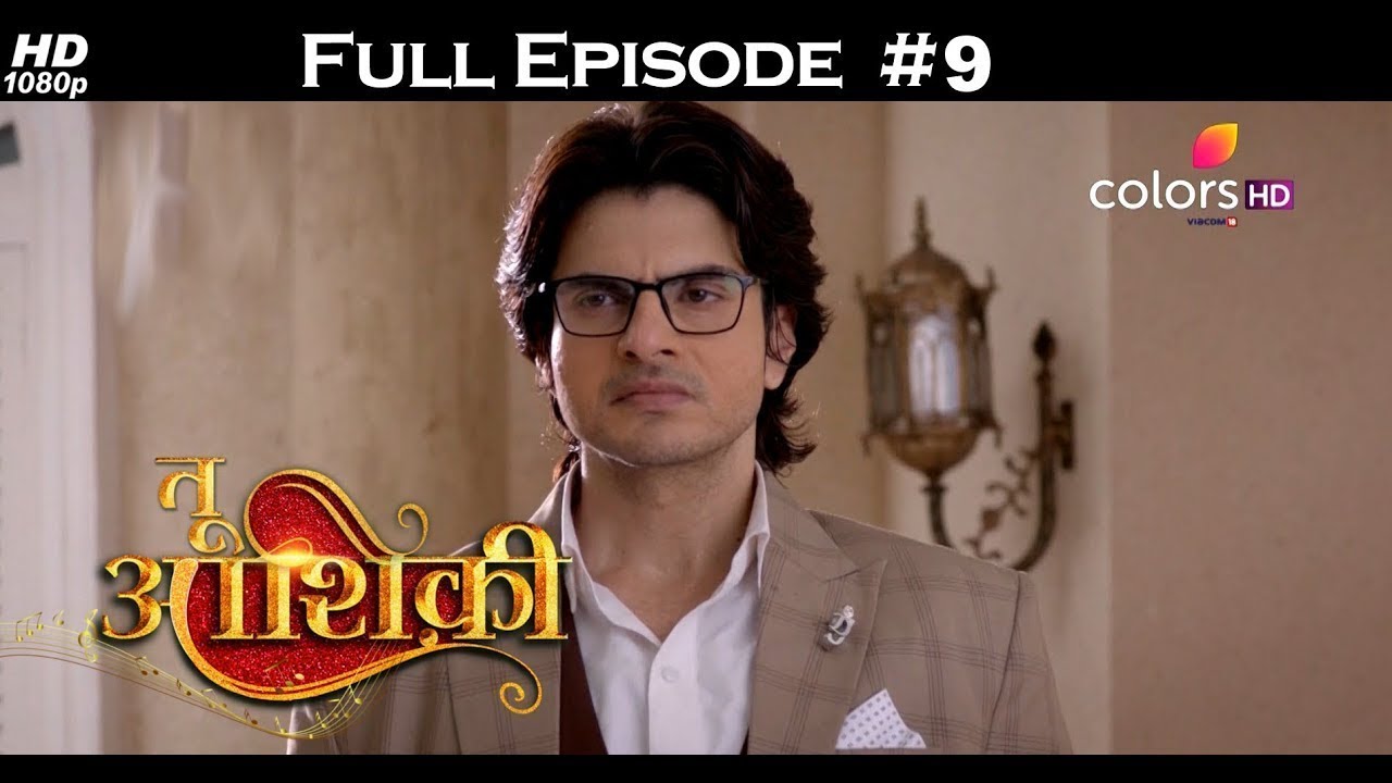 Tu Aashiqui Full Episode 9 With English Subtitles Youtube