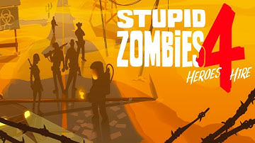 Stupid Zombies 4 - Android Gameplay (By GameResort)