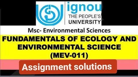 IGNOU MSCENV | MEV 011| ASSIGNMENT SOLUTION | environmental science #ignou #ignousolvedassignment