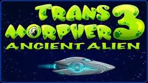 Transmorpher 3: Ancient Alien (Flash Game) Complete Walkthrough
