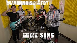 Eddie Song (Live) - Mayonnaise #TBT chords