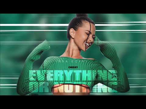 Inna - Everything Or Nothing