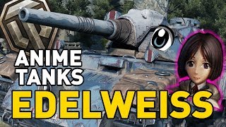 World of Tanks || Edelweiss: Valkyria Chronicles