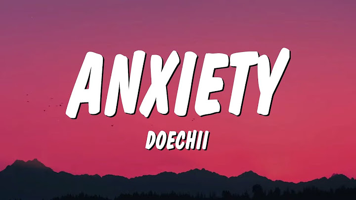 Doechii - Anxiety (Lyrics) "anxiety keep on trying me feel it quietly trying to silence me"