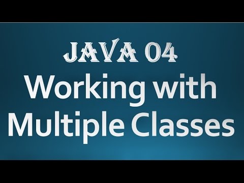 Core Java - 04 - Working with multiple classes.