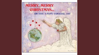 Merry, Merry Christmas (And Have a Happy Hanukkah, Too!)