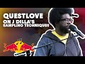 Questlove on J Dilla's sampling techniques | Red Bull Music Academy