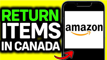 UPDATED 2025! How to Return Amazon Items in Canada
