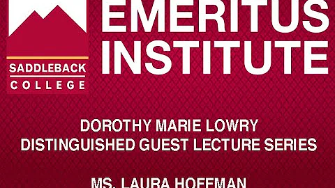 Saddleback College Emeritus Institute - Guest Lect...