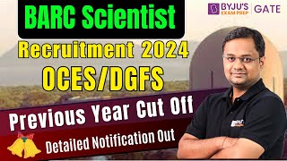 BARC 2024 0CES\DGFS Recruitment and Detailed Notification | Huge Opportunity | BYJU'S GATE